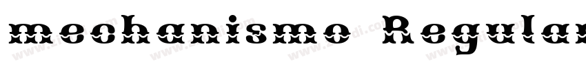 mechanismo Regular字体转换